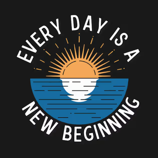 "Every Day is a New Beginning" Tee – Start fresh each day with this uplifting tee! Featuring a serene sunrise over a calm ocean, this design symbolizes hope, renewal, and endless possibilities. Wear it as a reminder that each day brings new opportunities. 🌅