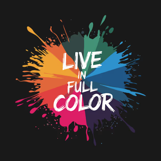 "Live in Full Color" Tee by Trippy Outfitters. A vibrant design featuring an abstract splash of paint in lively colors, celebrating creativity and living boldly. Perfect for those who see the world in every shade.