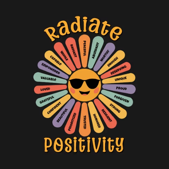 "Radiate Positivity" T-shirt featuring a cheerful sun with sunglasses and colorful beams filled with empowering affirmations.