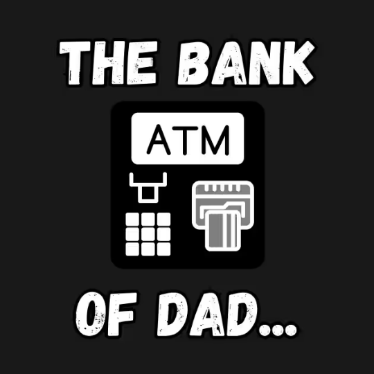 The Bank of Dad